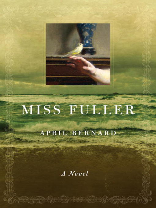 Title details for Miss Fuller by April Bernard - Available